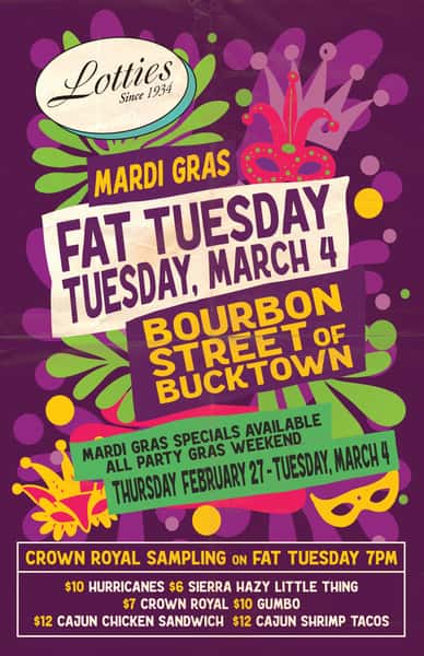 Lotties Fat Tuesday March 4th 2025
