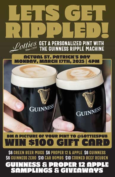 Lotties Guinness Ripple Machine Monday March 17th 2025