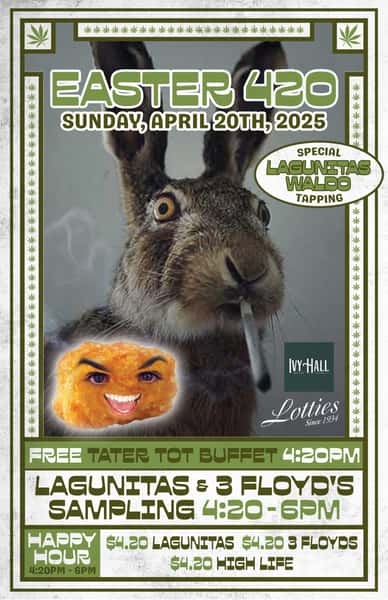Lotties 420 Easter 2025