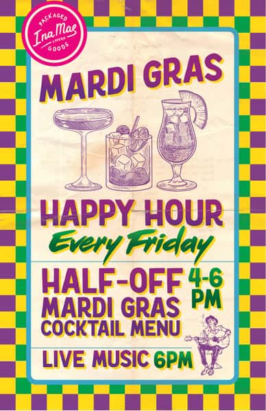 Friday Happy Hour for Mardi Gras