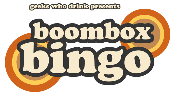 Boombox Bingo with Geeks Who Drink