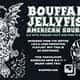 War Pigs Bouffant Jellyfish Sour