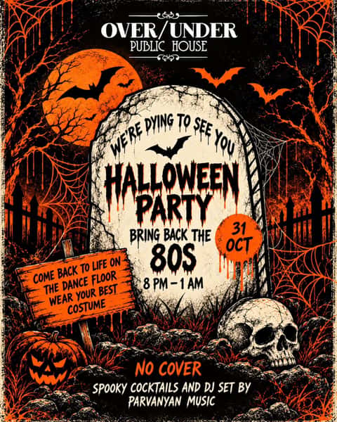 The 80s are coming back from the dead! 🎃🦇

Join us this Halloween for a night of throwback hits, spooky cocktails, costumes, and dancing all night long! 👻

📅 October 31 | 8 PM – 1 AM 🎧 DJ Set by Parvanyan Music 🎟️ No Cover 📍 Over/Under Public House, Burbank

Dress to impress. We’re dying to see you! 🕸️

#OverUnderPublicHouse #HalloweenParty #BurbankEvents #80sParty #Halloween2026