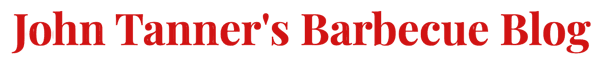 James Tanner's Barbecue Blog