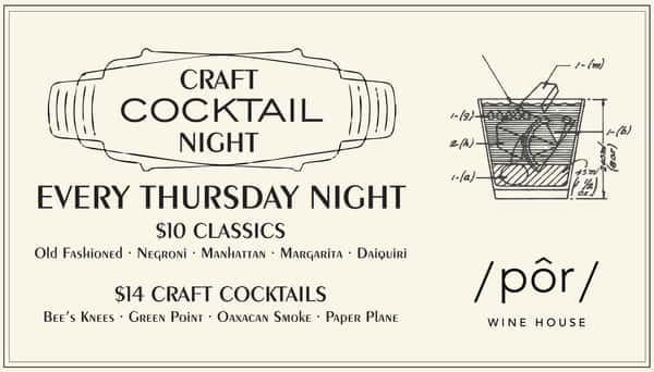 Craft Cocktail Night at /pôr/ Wine House