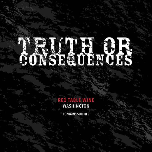 2017 TRUTH OR CONSEQUENCES, Cabernet Blend