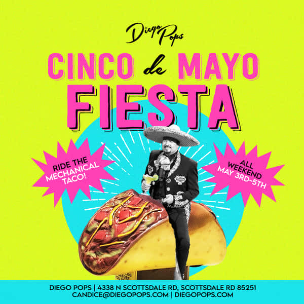 Cinco De Mayo Fiesta Diego Pops Modern Mexican Restaurant In Old cinco-de-mayo-fiesta-diego-pops-modern-mexican-restaurant-in-old