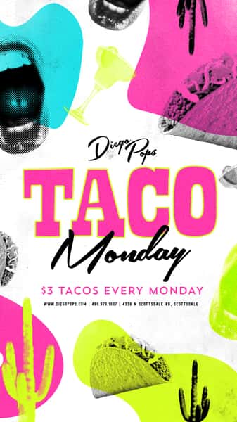 $3 Tacos All Day every monday in downtown scottsdale arizona 