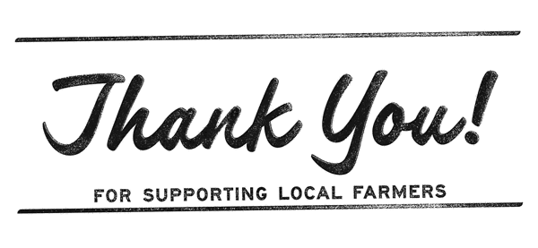 thanks for supprting local farmers text graphic
