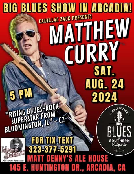 MATTHEW CURRY Live Blues - Cadillac Zack Presents
