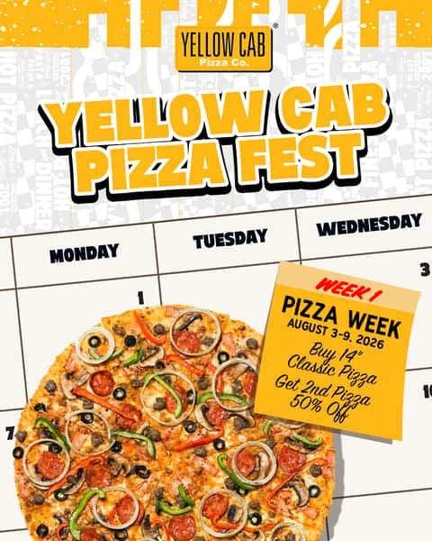 Yellow Cab Pizza Fest Week 1: Pizza Week