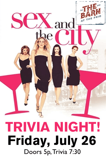 Sex and the City Trivia Night! At The Barn!
