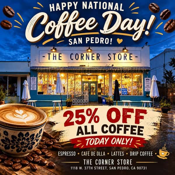 National Coffee Day calls for a little extra joy, and The Corner Store is the perfect place to celebrate! From your first sip to your favorite coffee ritual, we're here to keep San Pedro cozy, caffeinated, and smiling all day long. ❤️

#TheCornerStore #NationalCoffeeDay #SanPedro #CoffeeLovers