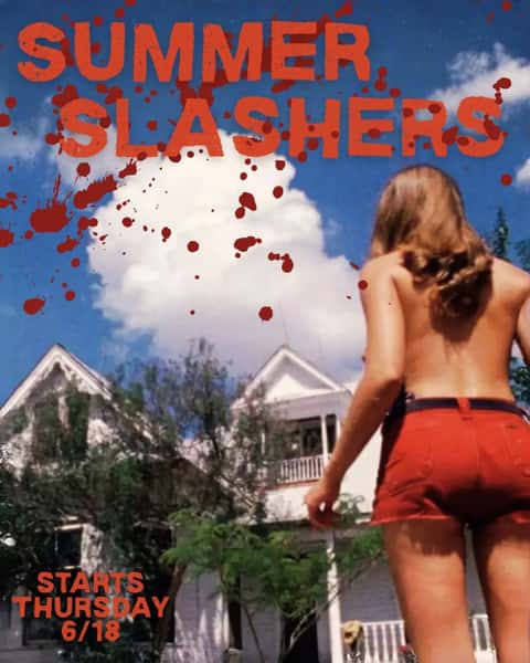 🔪SUMMER SLASHERS ARE BACK🔪

First Kill Thursday 6/18

Schedule coming soon