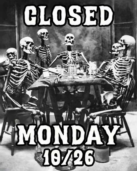 🎃CLOSED MONDAY 10/26👻

don't be mad

we'll be back open thurs 10/29 for our final thursday theater of spooky season!