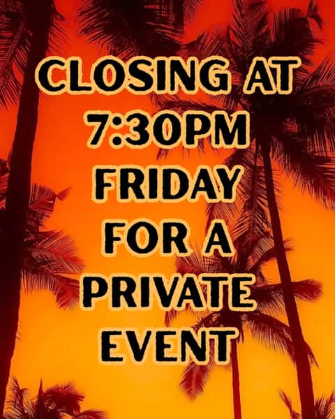 CLOSING EARLY THIS FRIDAY (10/16)

Kitchen will be done at 7
Bar's closing at 7:30

Private Party Y'all

Back at it Saturday 3pm