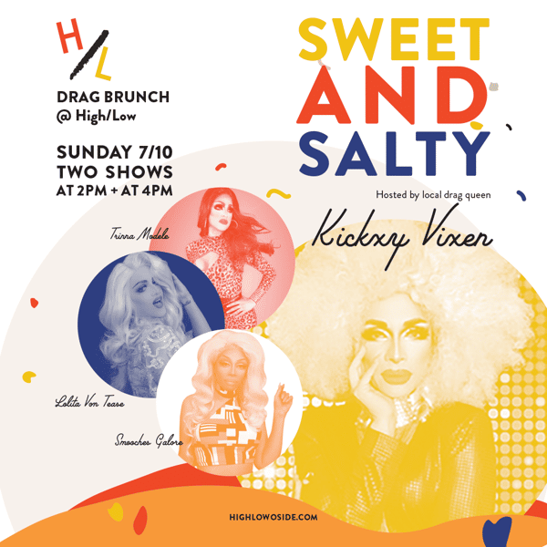 Sweet & Salty poster - drag show by the beach on Sunday 7/10 at 2 & 4PM