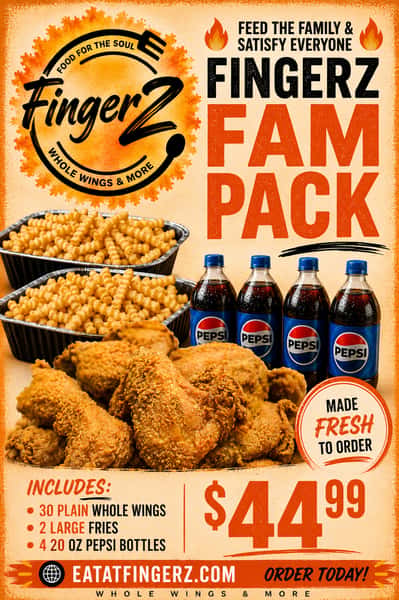FINGERZ FAM PACK - 30PC/2 LRG FRIES/4 DRINKS