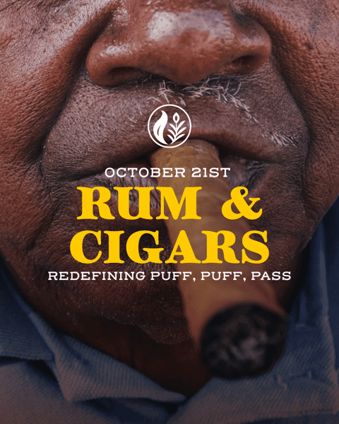 A graphic of a man smoking a cigar with the text, "October 21st, Rum & Cigar, Redefining, Puff, Puff, Pass.