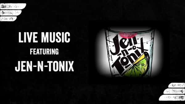 Live Music - Jen N Tonix