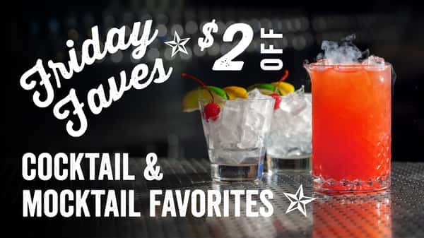 Friday Faves - $2 Off Cocktail & Mocktail Favorites marked on the menu with a ✯