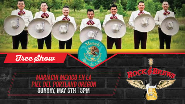 Live Music - Mariachi Mexico En La Piel Del Portland Oregon