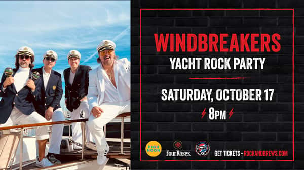 Windbreakers, yacht rock party at Rock & Brews Redondo Beach Saturday October 17, 2026