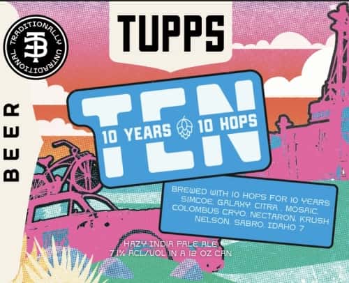 #13 TUPPS - 10 Years, 10 Hops