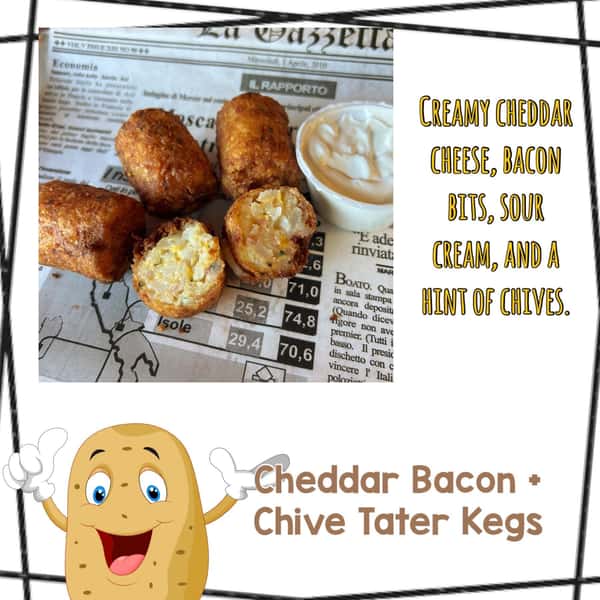 CHEDDAR BACON CHIVE TATER KEGS
