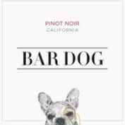 Pinot Noir - Bar Dog