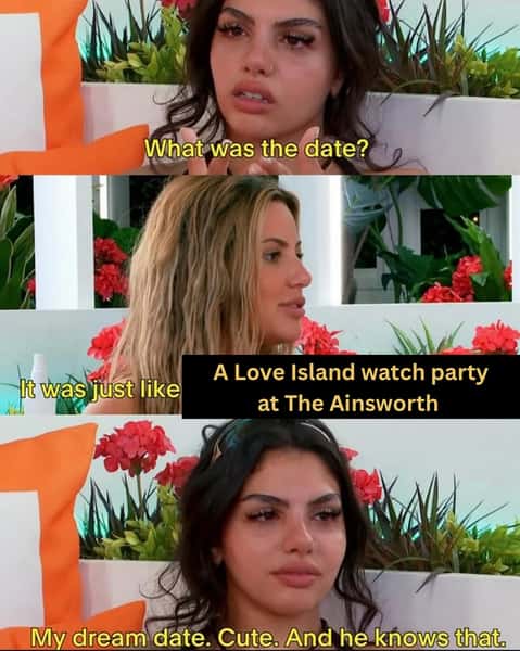 It wasn’t just a date… it was THE Love Island watch party at The Ainsworth. Iconic behavior. 

Swipe to see this weeks Love Island Watch Party schedule! 👀 

Don’t forget to follow us for next weeks schedule! 

#loveisland #loveislandusa #loveislandwatchparty #nycevents #loveislandmemes
