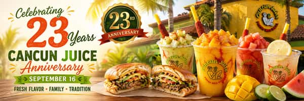 Cancun juice 23rd anniversary
