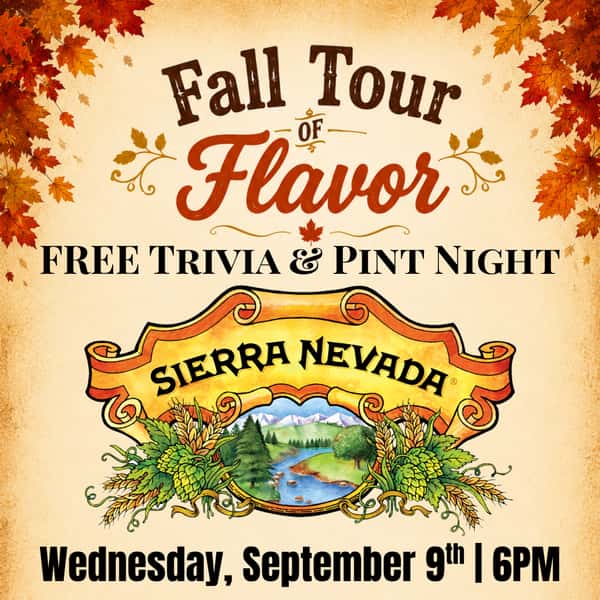 Fall Tour of Flavors Pint Night and Trivia Night hosted by Sierra Nevada Brewing