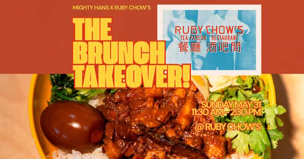 Mighty Hans x Ruby Chow's Brunch Pop-Up