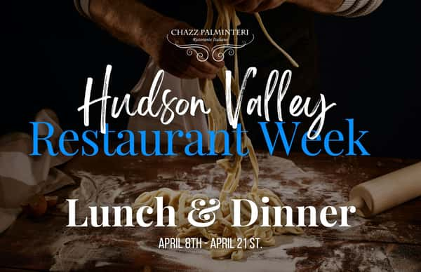 Hudson Valley Restaurant Week Chazz Palminteri Traditional Italian