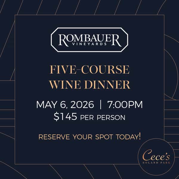 Join us for a Rombauer Wine Dinner at Cece's!
