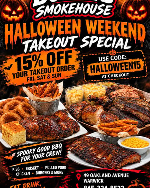 🎃👻 HALLOWEEN WEEKEND JUST GOT A WHOLE LOT SMOKIER! 🔥🍖

Skip the tricks and treat yourself to some seriously good BBQ from Double S Smokehouse! Whether you're feeding the family before trick-or-treating or planning a spooky weekend feast, we've got the food to make your Halloween delicious. 🧡

🔥 YOUR HALLOWEEN TAKEOUT TREAT! 🔥

🧡 GET 15% OFF YOUR TAKEOUT ORDER!

🎃 Use code: HALLOWEEN15 at checkout!

🍖 Smoked ribs
🔥 Tender brisket
🐷 Pulled pork
🍗 Smoked chicken
🍔 Burgers, sandwiches & more!

📅 Friday, Saturday & Sunday

📲 Order online at www.doublessmokehouse.com

📍 49 Oakland Avenue, Warwick, NY
📞 845-324-8522

Don't let dinner haunt you this weekend! 👻 Let us do the cooking while you enjoy the Halloween fun.

🧡 EAT, DRINK & BE SCARY! 🎃

#DoubleSSmokehouse #WarwickNY #HalloweenWeekend #HalloweenSpecial #BBQLovers #TakeoutNight #SupportLocal