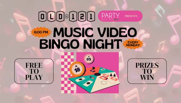 Music Video Bingo at Old 121