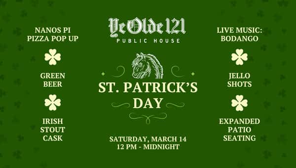 St. Patrick's Day 2026 at Ye Olde 121 Public House
