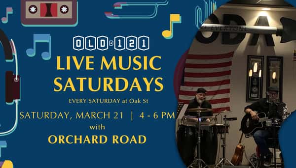 Live music with Orchard Road at Old 121 on March 21