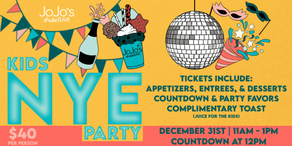 Kids NYE Party at JoJo's shakeBAR