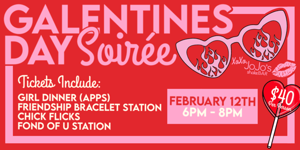 Galentine'sSoriee