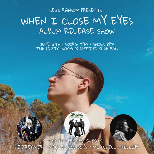 Levi Ransom Presents "When I Close My Eyes" Album Release Show!