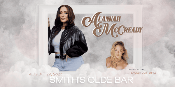 Photo of Country Artist Alannah McCready for her upcoming show at Smith's Olde Bar with Lauren Gottshall on August 29th, 2026