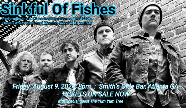 Sinkful Of Fishes with special guest The Yum Yum Tree