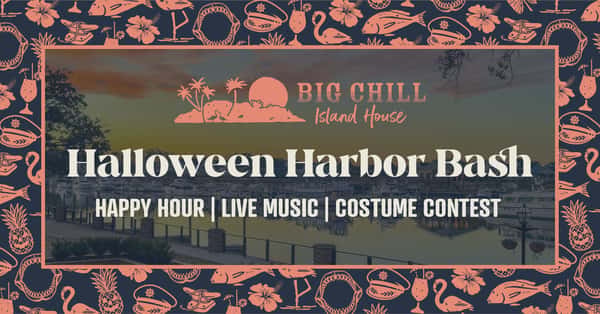 Halloween Harbor Bash at Big Chill Island House