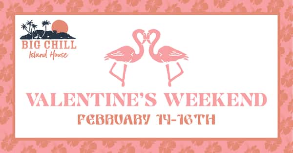 Valentine's Weekend