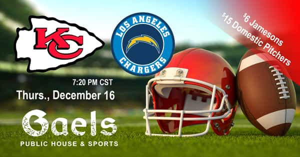 Chiefs vs the Chargers - Gaels Public House & Sports - Bar & Grill