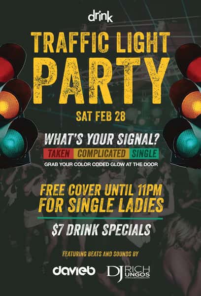 Stop Light Party at DRINK NIGHTCLUB