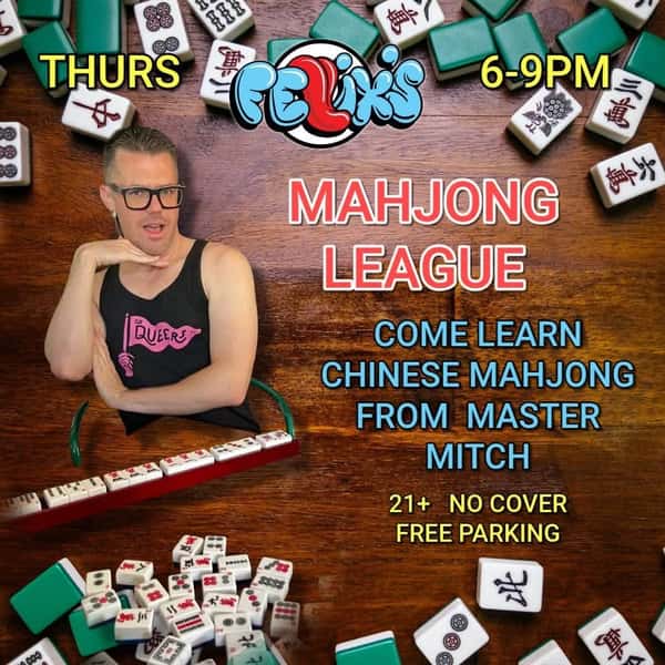 Mahjong thursday event flyer Felix's